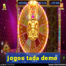 jogos tada demo